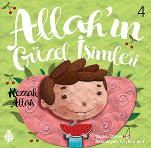 Allah'ın Güzel İsimleri 4: Rezzak