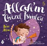 Allah'ın Güzel İsimleri 5: Basir