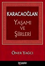 Karacaoğlan Yaşamı ve Şiirleri