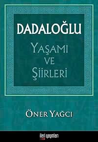 Dadaloğlu Yaşamı ve Şiirleri