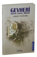 Gevheri Hayatı, Sanatı, Şiirleri