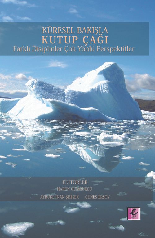 Küresel Bakışla Kutup Çağı & Farklı Disiplinler Çok Yönlü Perspektifler