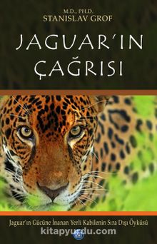 Jaguar'ın Çağrısı - Stanislav Grof