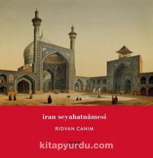İran Seyahatnamesi & Simurgun Kanatlarında