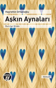 Aşkın Aynaları & Burçlar Kitabı