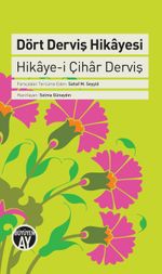 Dört Derviş Hikayesi & Hikaye-i Çihar Derviş