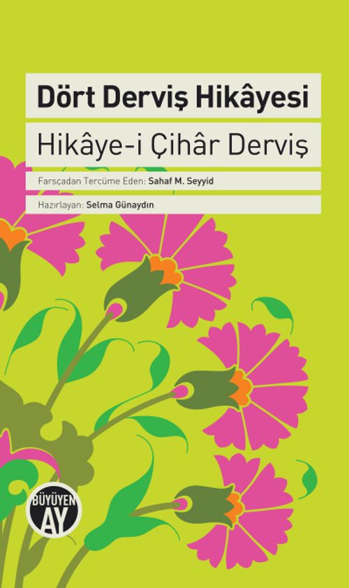 Dört Derviş Hikayesi & Hikaye-i Çihar Derviş