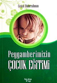 Peygamberimizin Çocuk Eğitimi