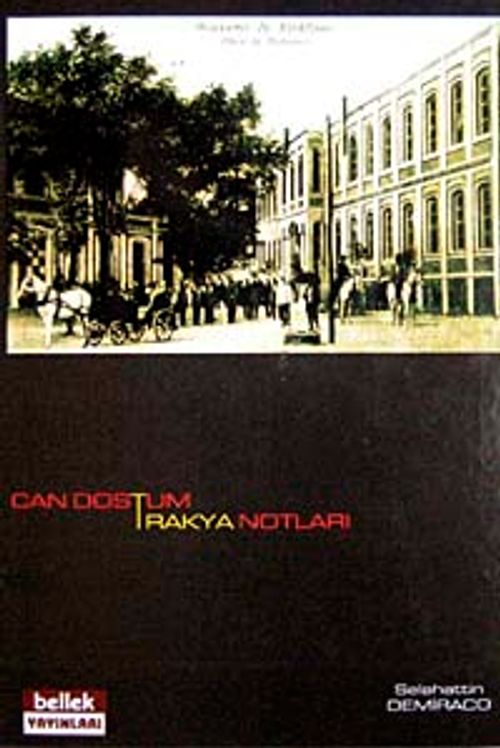 Can Dostum Trakya Notları