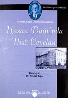 Hasan Dağı'nda İlmi Cevelan - Bilinmeyen Yazar
