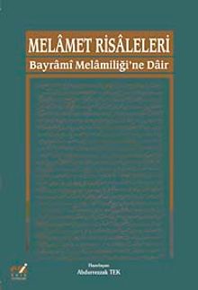 Melamet Risaleleri & Bayrami Melamiliği'ne Dair