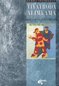 Tiyatroda Alımlama Boyutları ve Çeşitlemeleri