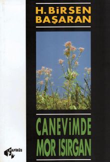 Canevimde Mor Isırgan
