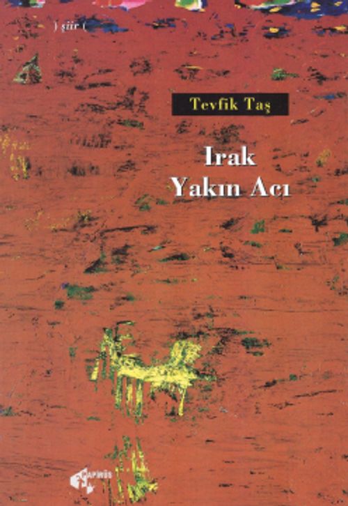 Irak Yakın Acı