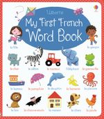 My First French Word Book (My First Word Book)