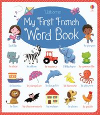 My First French Word Book (My First Word Book)