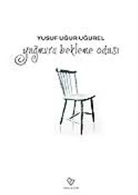 Yağmuru Bekleme Odası