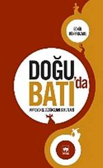 Doğu'da Batı'da İrrasyonel Düşüncenin Boyutları