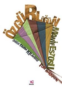 Özgürlüğün Manifestosu & Özgür Yaşam Kılavuzu