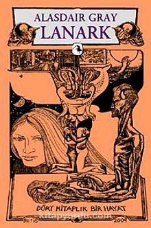 Lanark & Dört Kitaplık Bir Hayat - Alasdair Gray