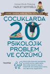 &Ccedil;ocuklarda 20 Psikolojik Problem ve &Ccedil;&ouml;z&uuml;m&uuml;