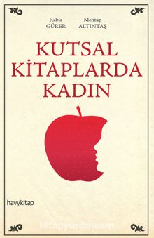 Kutsal Kitaplarda Kadın - Rabia Gürer