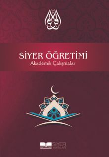 Siyer Öğretimi & Akademik Çalışmalar