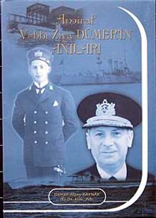 Amiral Vehbi Ziya Dümer'in Anıları