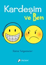 Kardeşim ve Ben