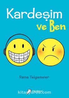 Kardeşim ve Ben - Raina Telgemeier