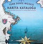 Türk Deniz Müzesi Harita Kataloğu