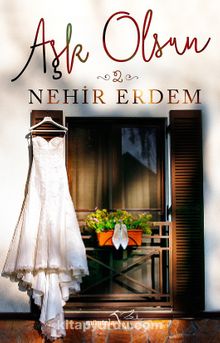 Aşk Olsun 2 - Nehir Erdem