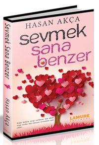 Sevmek Sana Benzer