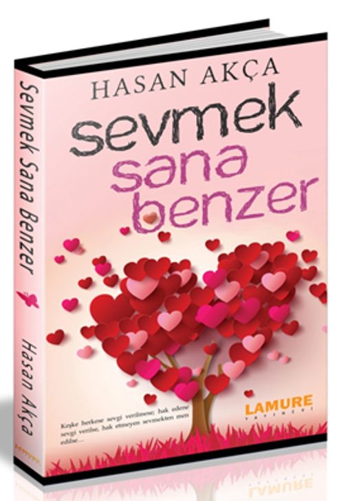 Sevmek Sana Benzer