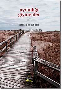 Aydınlığı Giyenler