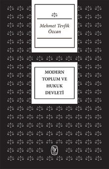 Modern Toplum Ve Hukuk Devleti