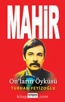 Mahir & On'ların Öyküsü - Turhan Feyizoğlu