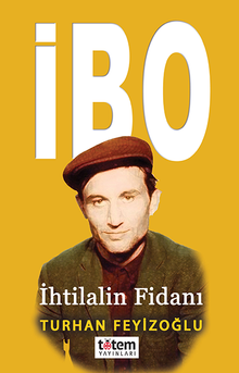 İbo & İhtilalin Fidanı