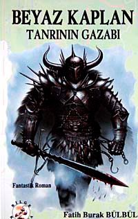 Beyaz Kaplan & Tanrının Gazabı