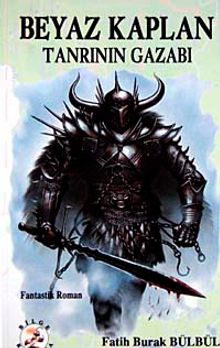 Beyaz Kaplan & Tanrının Gazabı