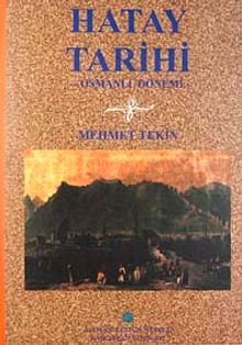 Hatay Tarihi Osmanlı Dönemi