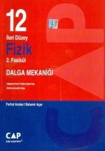 12. Sınıf İleri Düzey Fizik 2. Fasikül Dalga Mekaniği
