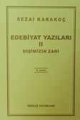 Edebiyat Yazıları 2 (Dişimizin Zarı )
