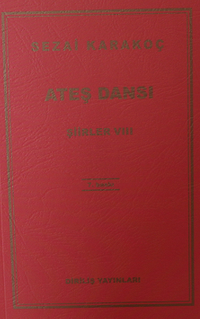 Şiirler - VIII (Ateş Dansı)