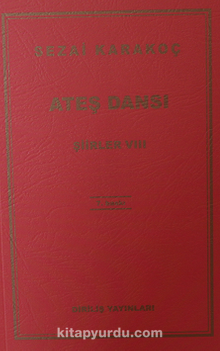 Şiirler - VIII (Ateş Dansı) - Sezai Karakoç