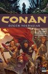 Conan 3 / &Ouml;zg&uuml;r Yoldaşlar