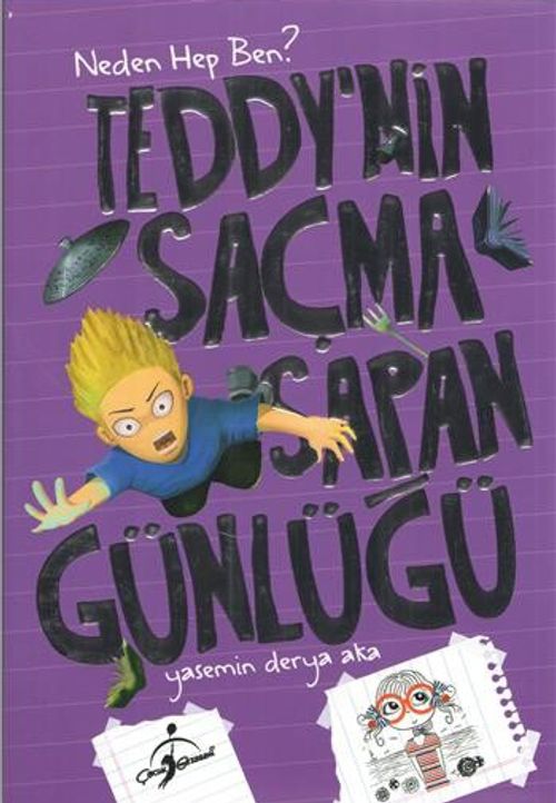 Teddy'nin Saçma Sapan Günlüğü / Neden Hep Ben?