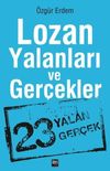 Lozan Yalanları ve Ger&ccedil;ekler