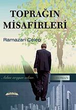 Toprağın Misafirleri