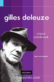 Gilles Deleuze - Claire Colebrook